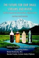 The Future For Our Small Streams And Rivers: Froth Formation and Natural Purification 159344043X Book Cover
