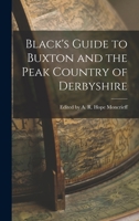 Black's Guide to Buxton and the Peak Country of Derbyshire 1017878072 Book Cover