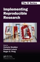 Implementing Reproducible Research (Chapman & Hall/CRC The R Series) 0367576171 Book Cover