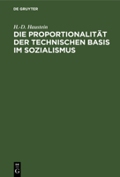 Die Proportionalität Der Technischen Basis Im Sozialismus 3112529138 Book Cover