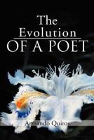 The Evolution of a Poet 1477133402 Book Cover