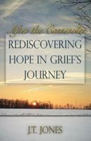 After the Casseroles: Rediscovering Hope in Grief's Journey 1683140966 Book Cover