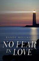 No Fear in Love 147877410X Book Cover