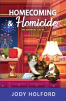 Homecoming and Homicide 1958686603 Book Cover