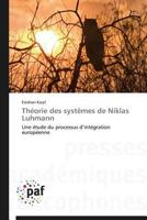 Tha(c)Orie Des Systa]mes de Niklas Luhmann 3838142950 Book Cover