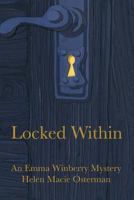 Locked Within 0998685208 Book Cover