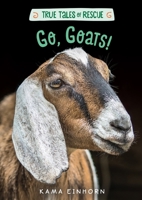 Go, Goats! 132876706X Book Cover