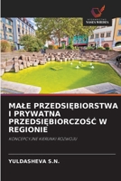 Male PrzedsiEbiorstwa I Prywatna PrzedsiEbiorczoSC W Regionie (Polish Edition) 6209598048 Book Cover