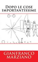 Dopo Le Cose Importantissime 1497481872 Book Cover