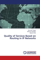 Quality of Services Based on Routing in IP Networks 6207451120 Book Cover