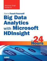 Big Data Analytics with Microsoft HDInsight in 24 Hours, Sams Teach Yourself 0672337274 Book Cover