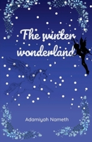 The winter wonderland B0DLGT5SJ4 Book Cover