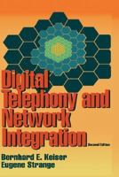 Digital Telephony and Network Integration 0442246595 Book Cover