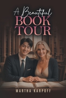 A Beautiful Book Tour B0GWPZNKVX Book Cover