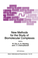 New Methods for the Study of Biomolecular Complexes (Nato Science Series C: (closed)) 0792350030 Book Cover