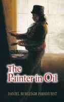 The Painter in Oil 0486448479 Book Cover