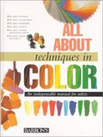 All about Techniques with Color 0764152297 Book Cover