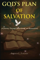 God's Plan of Salvation: A Journey Through Redemption and Restoration B0G64C8YWW Book Cover