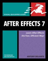 After Effects 7 for Windows and Macintosh: Visual QuickPro Guide 0321383540 Book Cover