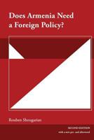 Does Armenia Need a Foreign Policy? 1909382477 Book Cover