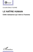 Le Naître Humain 2738482945 Book Cover