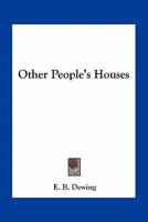 Other People's Houses 0548459312 Book Cover