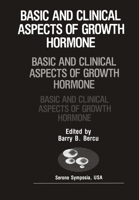 Basic and Clinical Aspects of Growth Hormone (Serono Symposia) 1468455079 Book Cover
