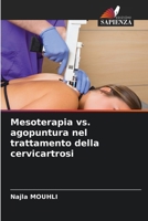 Mesoterapia vs. agopuntura nel trattamento della cervicartrosi (Italian Edition) 6208093457 Book Cover