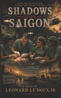 Shadows Over Saigon B0H28RKYG3 Book Cover