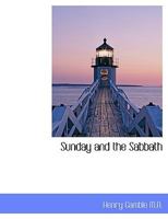 Sunday and the Sabbath 1116848538 Book Cover
