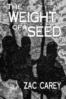The Weight of a Seed 1970560584 Book Cover