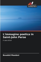 L'immagine poetica in Saint-John Perse: Il caso di Exil B0CH28RHV4 Book Cover