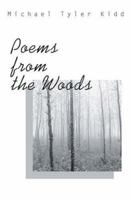 Poems from the Woods 0595461638 Book Cover