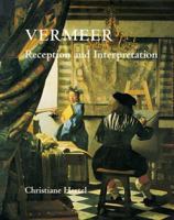 Vermeer: Reception and Interpretation 0521657318 Book Cover