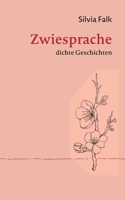 Zwiesprache: dichte Geschichten (German Edition) 3844812458 Book Cover
