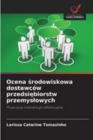 Ocena srodowiskowa dostawców przedsiebiorstw przemyslowych (Polish Edition) 6202377828 Book Cover
