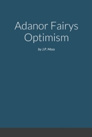 Adanor fairys optimism 1794769293 Book Cover