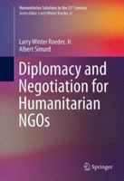 Diplomacy and Negotiation for Humanitarian Ngos 1461471125 Book Cover