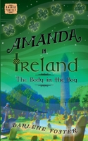 Amanda in Ireland: The Body in the Bog (Amanda Travels) 1069552607 Book Cover
