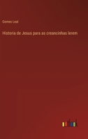Historia de Jesus para as creancinhas lerem 3566067873 Book Cover