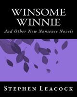 Winsome Winnie and other New Nonsense Novels B0CMG2Y9HS Book Cover