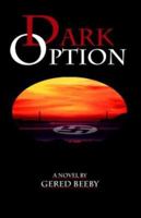 Dark Option 1931633460 Book Cover