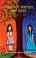 A Tale of Virtues & Vices B0BY9GTMMN Book Cover