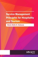 Service Management Principles for Hospitality and Tourism 1774073137 Book Cover