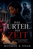 Das Urteil der Zeit (German Edition) B0GZYBTL9V Book Cover