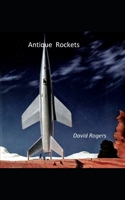 Antique Rockets and Other Ways To Travel in Time and Space B098H214CF Book Cover