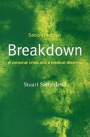 Breakdown: A personal crisis and a medical dilemma 0451079124 Book Cover
