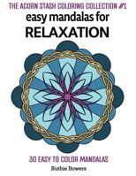 Easy Mandalas for Relaxation 0994885105 Book Cover