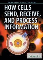 How Cells Send, Receive, and Process Information 1622758005 Book Cover