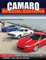 Camaro Special Editions: Includes Pace Cars, Dealer Specials, Factory Models, Copos, and More 1613254911 Book Cover